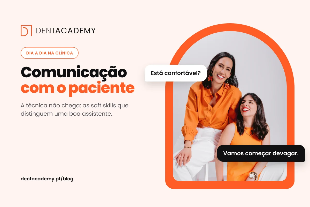 Capa do artigo Comunicação com o paciente, com as formadoras da DentAcademy e dois balões de conversa